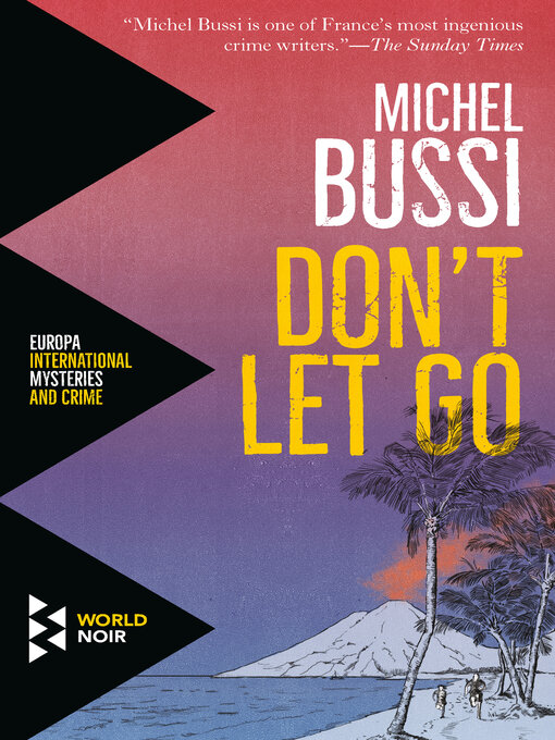 Title details for Don't Let Go by Michel Bussi - Available
